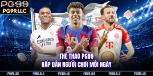 Thể Thao PG99 - Nơi Hội Tụ Kèo Đấu Đáng Chờ Mỗi Ngày